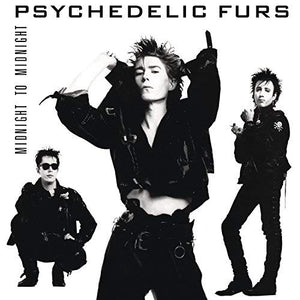 The Psychedelic Furs Midnight To Midnight