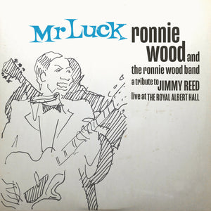 The Ronnie Wood Band Mr. Luck - A Tribute to Jimmy Reed: Live at the Royal Albert Hall (Limited Edition)(Blue Gatefold)