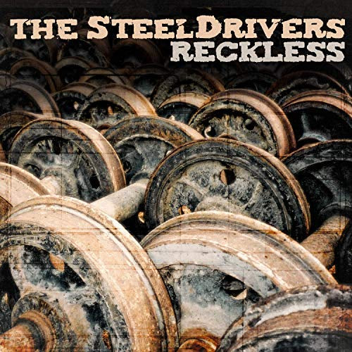 The Steeldrivers Reckless [LP]