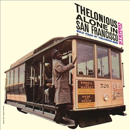 Thelonious Monk Thelonious Alone In San Francisco