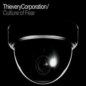 Thievery Corporation Culture of Fear (Gatefold LP Jacket) (2 Lp's)