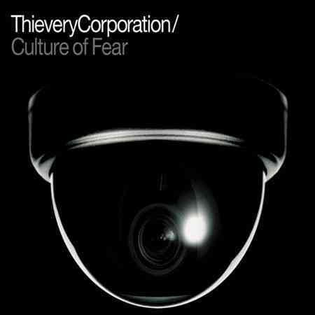 Thievery Corporation Culture of Fear (Gatefold LP Jacket) (2 Lp's)