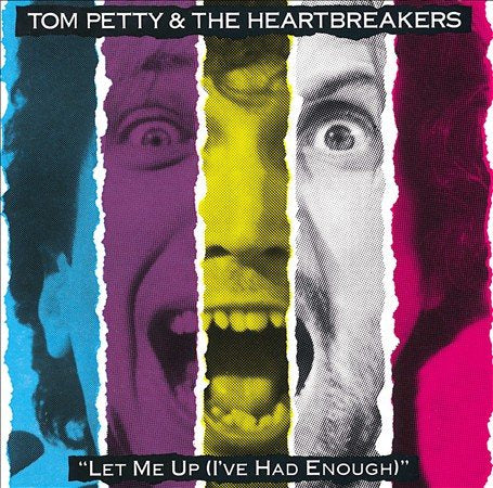 Tom Petty LET ME UP (I'VE...)