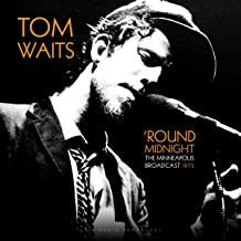 Tom Waits Round Midnight Minneapolis Live 1975