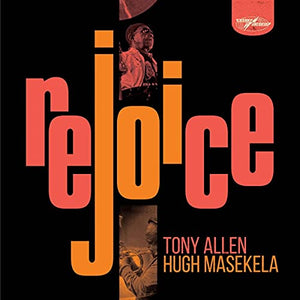 Tony Allen & Hugh Masekela Rejoice (Special Edition 2LP)