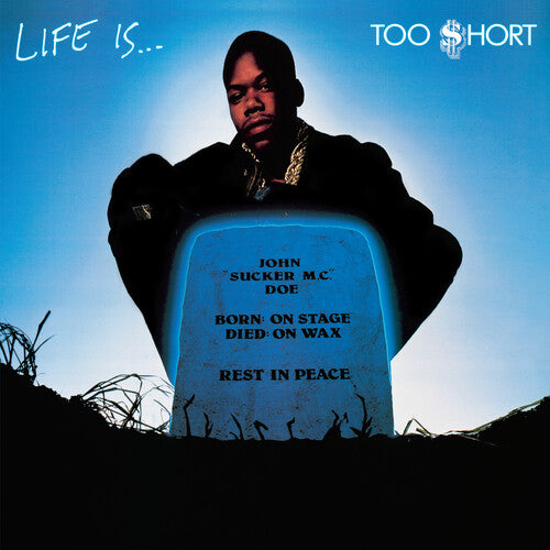 Too $hort Life Is...Too $hort (150 Gram Vinyl, Download Insert)