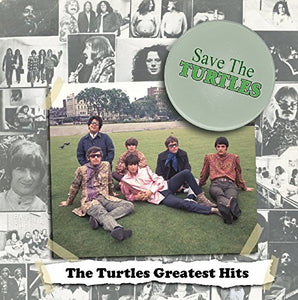 Turtles SAVE THE TURTLES: TURTLES GREATEST HITS