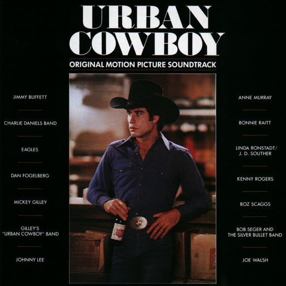 Urban Cowboy Urban Cowboy: Original Motion Picture Soundtrack