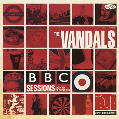 VANDALS BBC SESSIONS AND OTHER POLISHED TURDS