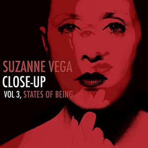 VEGA, SUZANNE CLOSE-UP VOL 3, STATES OF BEING