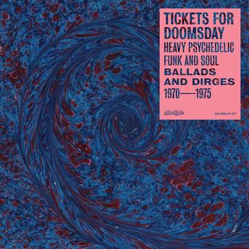 Various Artists Tickets For Doomsday: Heavy Psychedelic Funk, Soul, Ballads & Dirges 1970-1975 (RSD 11/26/21)