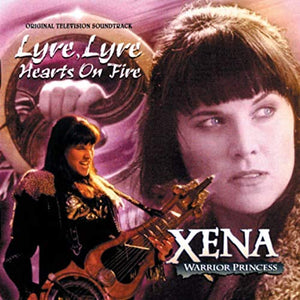 Various Artists Xena: Warrior Princess - Lyre, Lyre Hearts On Fire [Picture Disc]