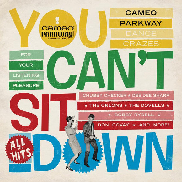 Various Artists You Can't Sit Down: Cameo Parkway Dance Crazes 1958-1964 (U.K. Collection)