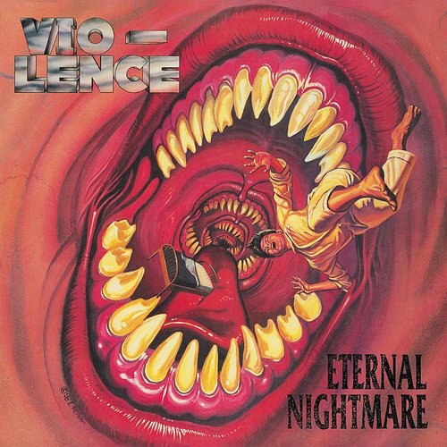 Vio-Lence ETERNAL NIGHTMARE