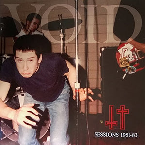 Void SESSIONS 1981-83