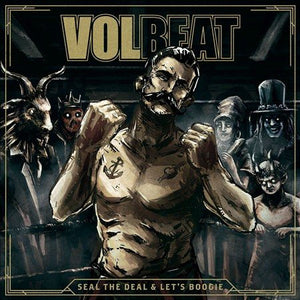 Volbeat SEAL THE DEAL & LET'