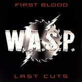 W.A.S.P. First Blood, Last Cuts [Import] (2 Lp's)