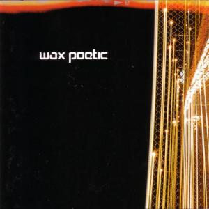 Wax Poetic Wax Poetic RSD 21