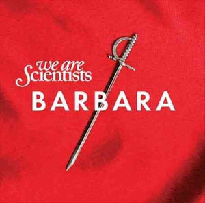 We Are Scientis Barbara