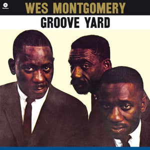 Wes Montgomery Groove Yard