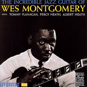 Wes Montgomery INCRED JAZZ GUITAR