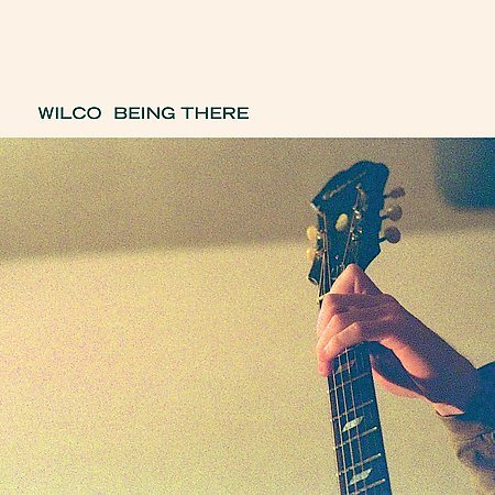 Wilco BEING THERE