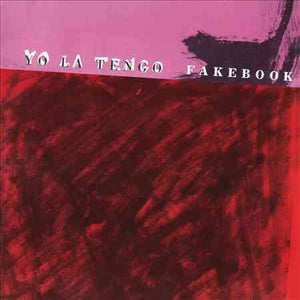 Yo La Tengo FAKEBOOK