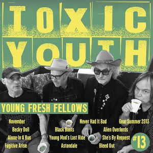 Young Fresh Fellows Toxic Youth [RSD Drops Oct 2020]