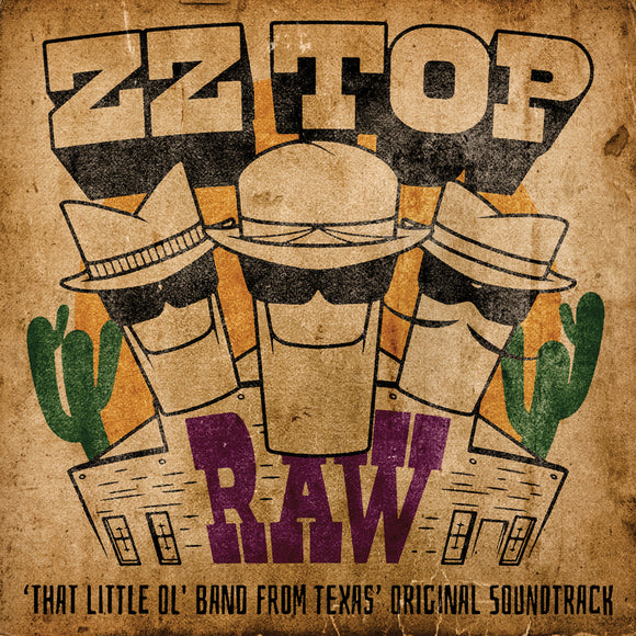 ZZ Top RAW ('That Little Ol' Band From Texas' Original Soundtrack)