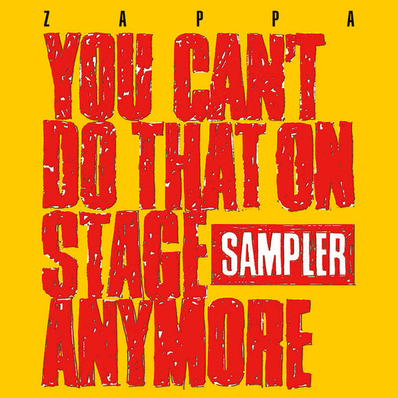 Zappa, Frank You Can't Do That On Stage Anymore (Sampler) [2 LP] [1 Transparent Red + 1 Transparent Yellow] | RSD DROP