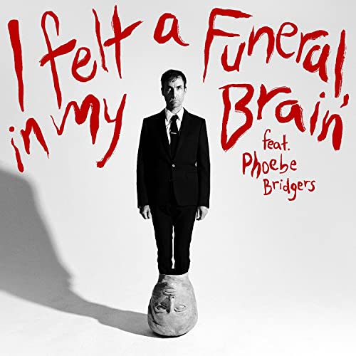 Andrew Bird I felt a Funeral, in my Brain (feat. Phoebe Bridgers) [7