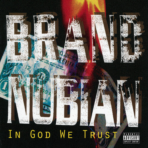 Brand Nubian In God We Trust: 30th Anniversary [Explicit Content] (140 Gram Vinyl, With Bonus 7