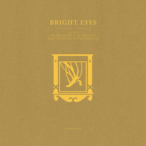 Bright Eyes Lifted or The Story Is in the Soil, Keep Your Ear to the Ground: A Companion (Colored Vinyl, Gold Disc, Extended Play)