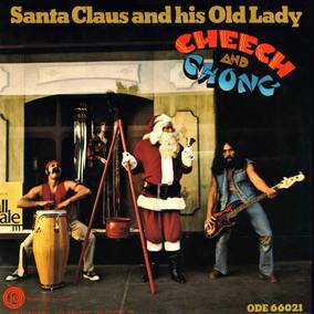 Cheech & Chong Santa Claus and His Old Lady (RSD11.25.22)