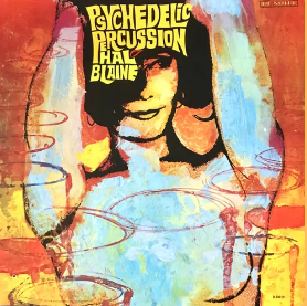 Hal Blaine Psychedelic Percussion (RSD 4.22.23)