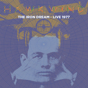 Hawkwind Iron Dream: Live 1977 (RSD 4.22.23)