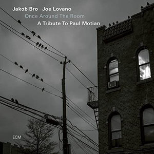 Jakob Bro/Joe Lovano Once Around The Room: A Tribute To Paul Motian [LP]