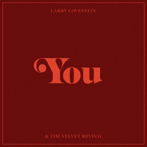 Larry Lovestein & the Velvet Revival You (RSD 4.22.23)