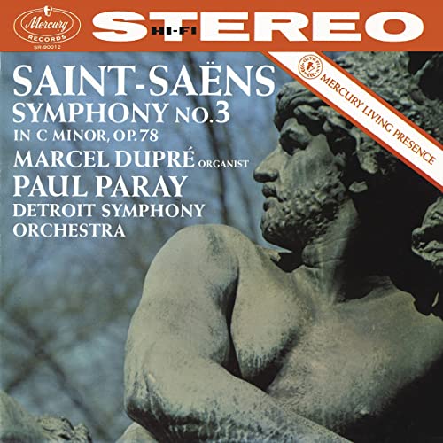 Marcel Dupré/Paul Paray/Detroit Symphony Orchestra Saint-Saëns: Symphony No. 3 (Organ)