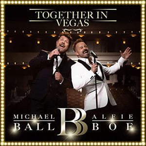 Michael Ball/Alfie Boe Together In Vegas [LP]