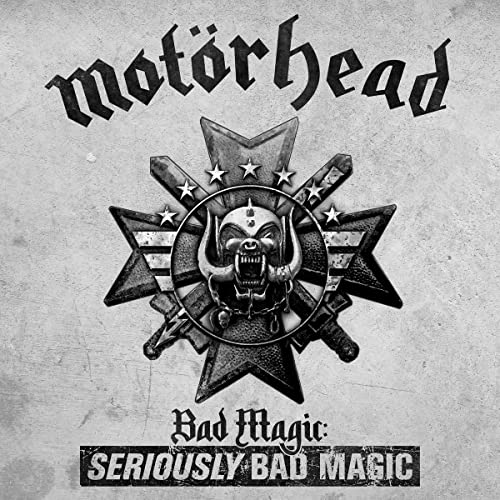 Motörhead Bad Magic: SERIOUSLY BAD MAGIC