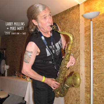 mullins, larry + mike watt 