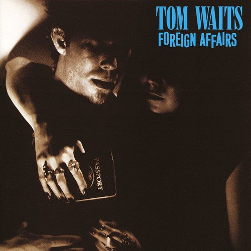 Tom Waits Foreign Affairs (Remastered) [Import]