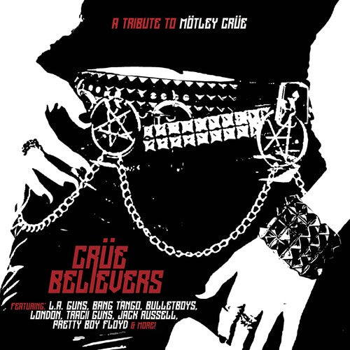 Various Artists Crue Believers - A Tribute to Motley Crue