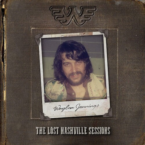 Waylon Jennings The Lost Nashville Sessions